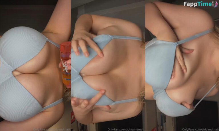 ChloandMatt Porn Oiled Boobs Video Leaked